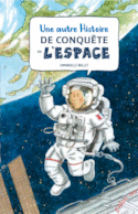 Une autre histoire de conquête de l'espace